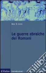 Le guerre ebraiche dei romani libro