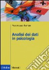 Analisi dei dati in psicologia libro