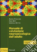 Manuale di valutazione neuropsicologica dell'adulto libro