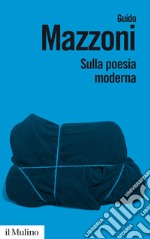 Sulla poesia moderna libro