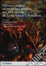 Pensiero critico ed economia politica nel XIX secolo: da Saint-Simon a Proudhon