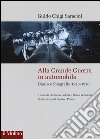 Alla grande guerra in automobile. Diari e fotografie (1915-1916) libro