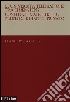 Le università telematiche tra dimensione costituzionale, diritto pubblico e diritto privato libro