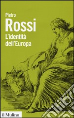 L'identità dell'Europa libro