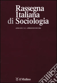 Rassegna italiana di sociologia (2016). Vol. 2 libro