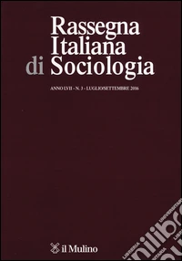 Rassegna italiana di sociologia (2016). Vol. 3 libro