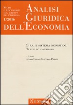 Analisi giuridica dell'economia (2016). Vol. 1 libro