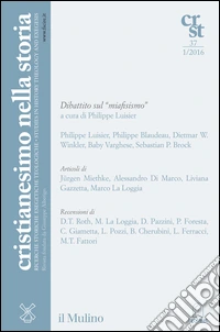 Cristianesimo nella storia (2016). Vol. 1 libro