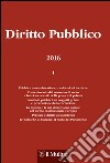 Diritto pubblico (2016). Vol. 1 libro