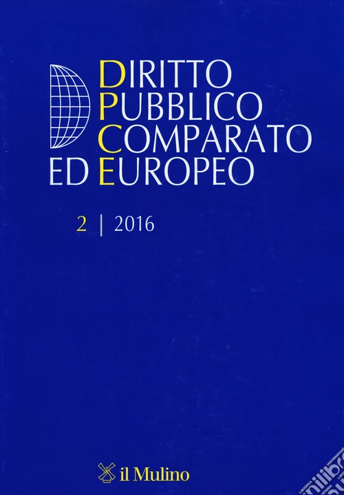 Diritto pubblico comparato ed europeo (2016). Vol. 2