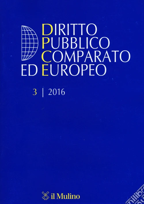 Diritto pubblico comparato europeo (2016). Vol. 3