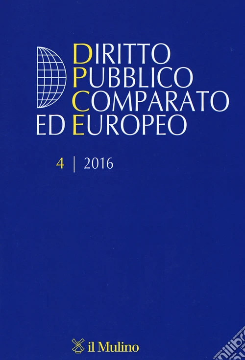 Diritto pubblico comparato ed europeo (2016). Vol. 4