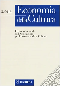 Economia della cultura (2016). Vol. 3 libro