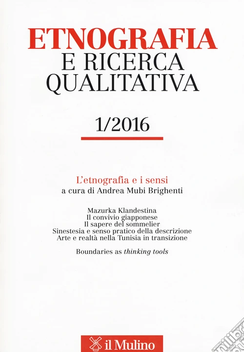 Etnografia e ricerca qualitativa (2016). Vol. 1