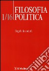 Filosofia politica (2016). Vol. 1: Hegel e la società libro