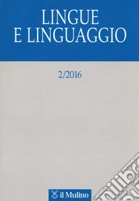 Lingue e linguaggio (2016). Vol. 2
