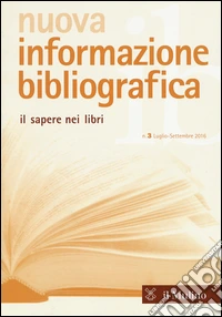 Nuova informazione bibliografica (2016). Vol. 3 libro