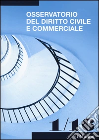 Osservatorio del diritto civile e commerciale (2016). Vol. 1 libro