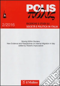 Polis. Ricerche e studi su società e politica in Italia (2016). Vol. 2 libro