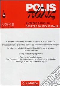 Polis. Ricerche e studi su società e politica in Italia (2016). Vol. 3 libro