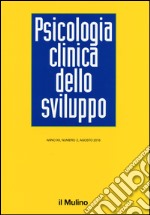 Psicologia clinica dello sviluppo (2016). Vol. 2 libro