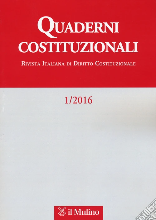 Quaderni costituzionali (2016). Vol. 1