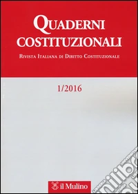 Quaderni costituzionali (2016). Vol. 1 libro