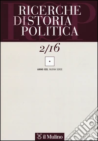 Ricerche di storia politica (2016). Vol. 2 libro