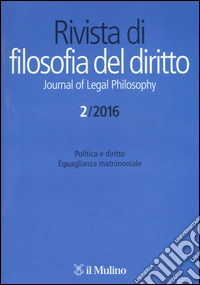 Rivista di filosofia del diritto (2016). Vol. 2 libro