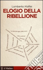 Elogio della ribellione libro