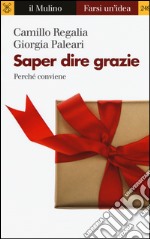 Saper dire grazie. Perché conviene