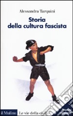 Storia della cultura fascista libro