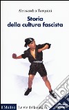 Storia della cultura fascista libro