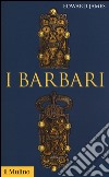 I barbari libro