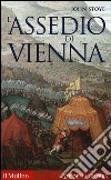 L'assedio di Vienna libro
