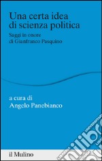 Una certa idea di scienza politica libro