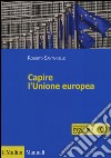 Capire l'Unione Europea libro