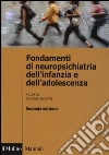 Fondamenti di neuropsichiatria dell'infanzia e dell'adolescenza libro di Guidetti V. (cur.)