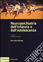 Neuropsichiatria dell'infanzia e dell'adolescenza libro