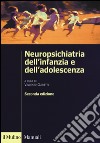 Neuropsichiatria dell'infanzia e dell'adolescenza libro