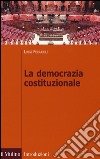 La democrazia costituzionale libro