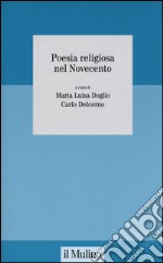 Poesia religiosa nel Novecento libro