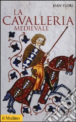 La cavalleria medievale libro