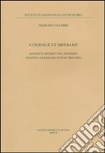 «Conjunge et imperabis». Einheit e Freiheit nel pensiero politico di Johann Gustav Droysen libro