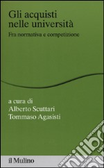 Gli acquisti nelle università fra normativa e competizione