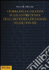 Storia della Facoltà di giurisprudenza dell'Università di Sassari 8secoli XVI-XX) libro