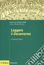 Leggere il «Decameron». Guide alle grandi opere libro