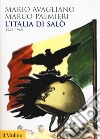 L'Italia di Salò. 1943-1945 libro