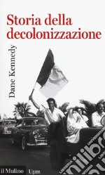 Storia della decolonizzazione libro