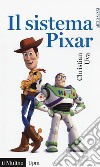 Il sistema Pixar  libro